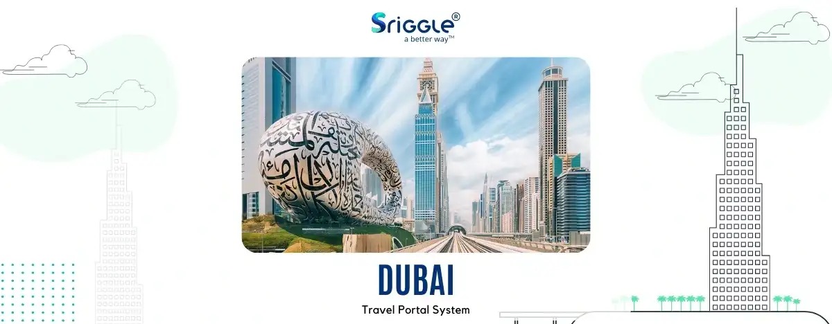 Best B2B Portal For Travel Agents In Dubai | Sriggle