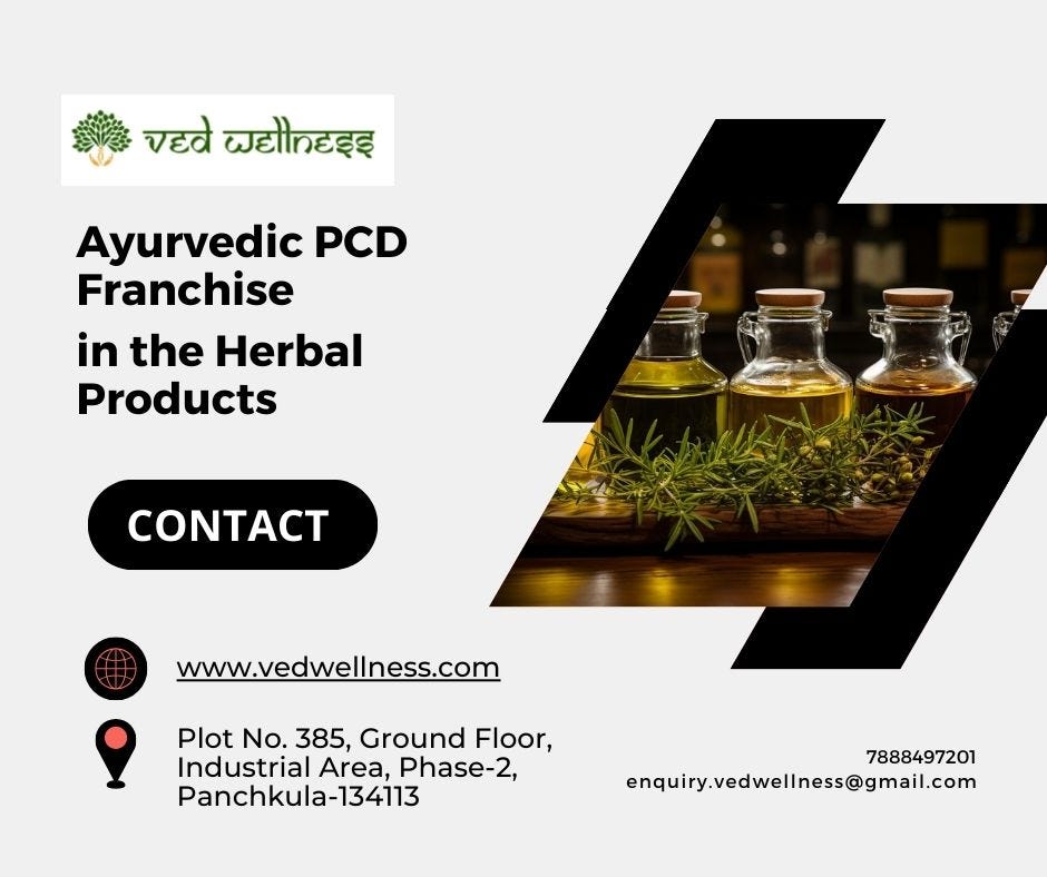 Ayurvedic PCD Franchise in the Herbal Products | by Ved Wellness | Jan, 2024 | Medium