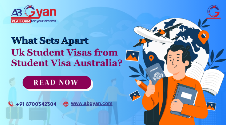 What Sets Apart Uk Student Visas from Student Visa Australia? | by AbGyan Overseas | Jan, 2024 | Medium