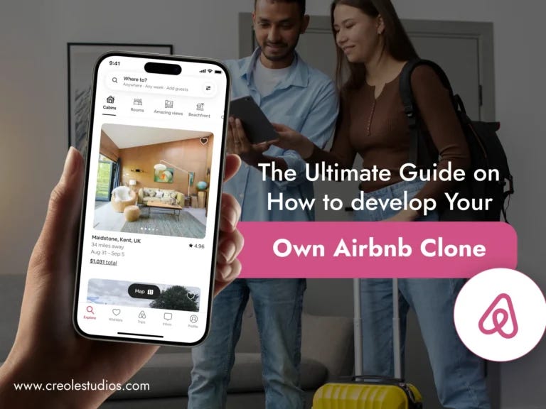 The Ultimate Guide on How to develop Your Own Airbnb Clone | by Creole Studios | Jan, 2024 | Medium