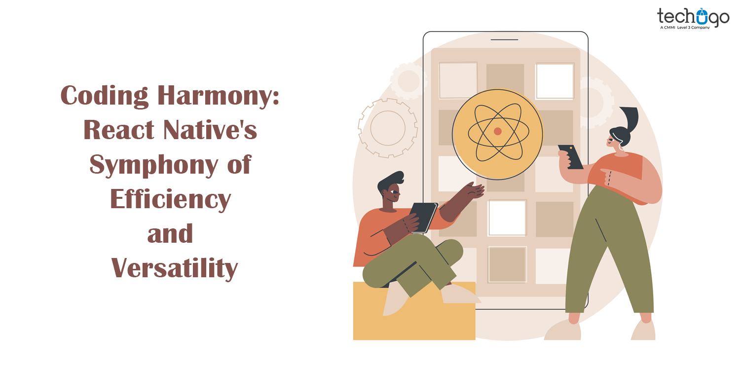 Coding Harmony: React Native's Symphony of Efficiency and Versatility