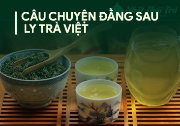 Văn hóa uống trà Việt vẫn tồn tại và phát triển mạnh mẽ cho đến ngày nay - Công ty Cổ Phần Tư Vấn Đầu Tư Và Phát Triển Kim Long