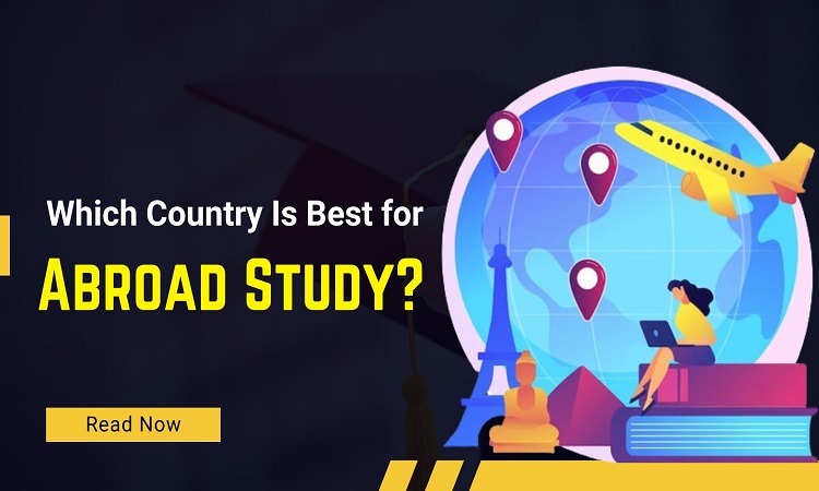 Which Country Is Best For Abroad Study?