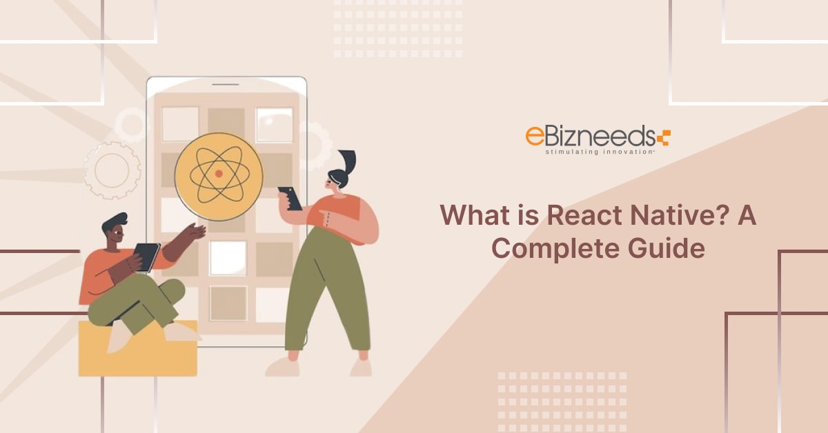 What is React Native? Everything You Need to Know