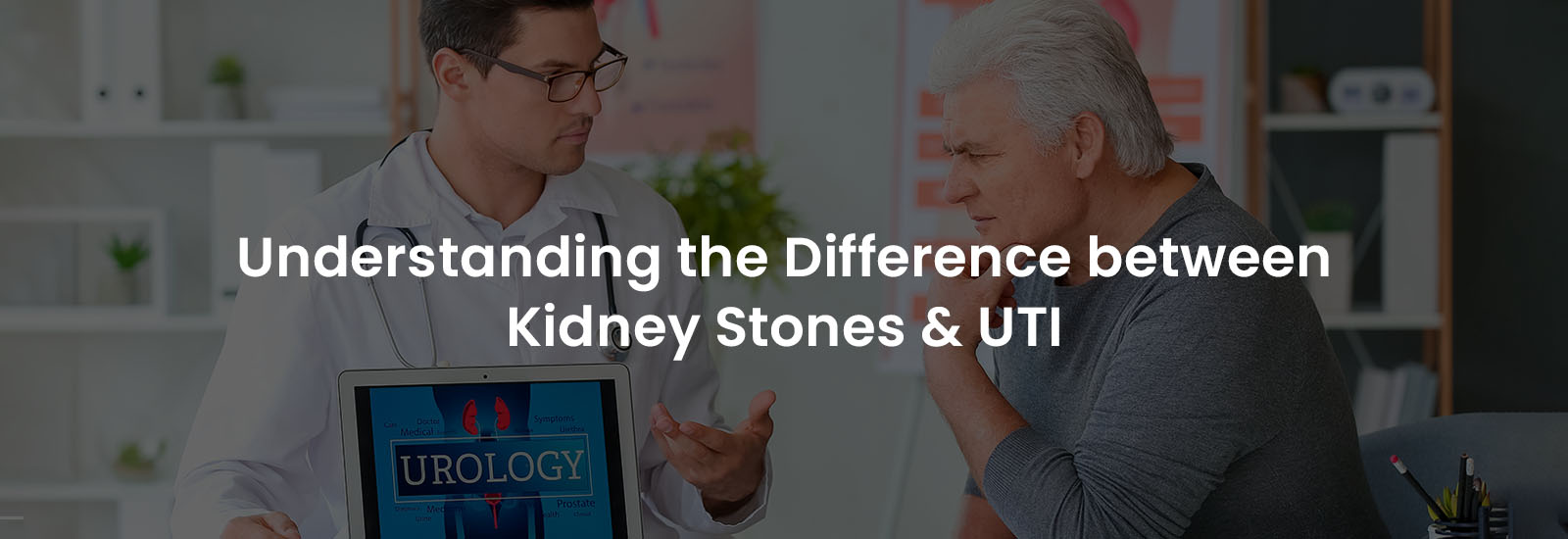 Understand the Difference between Kidney Stones & UTI
