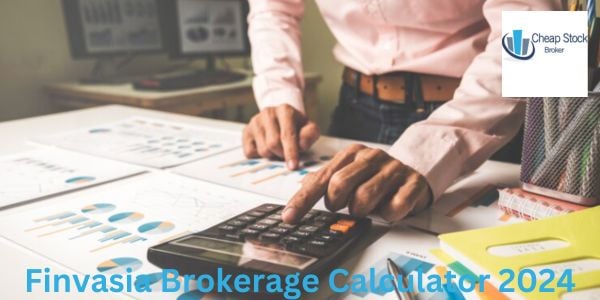 Finvasia Brokerage Calculator 2024 - cheapstockbroker (@cheapstockbroke)