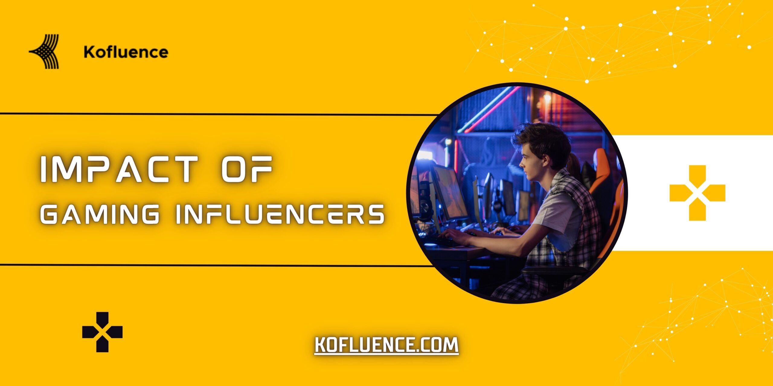 Impact of Gaming Influencers on Influencer Marketing - Khatrimazas