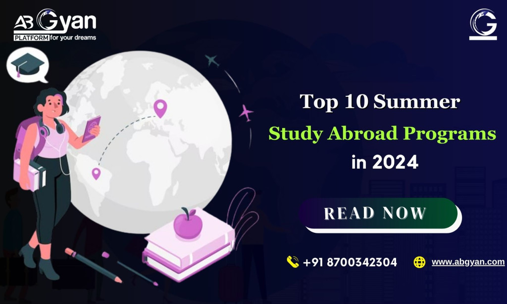 Top 10 Summer Study Abroad Programs in 2024