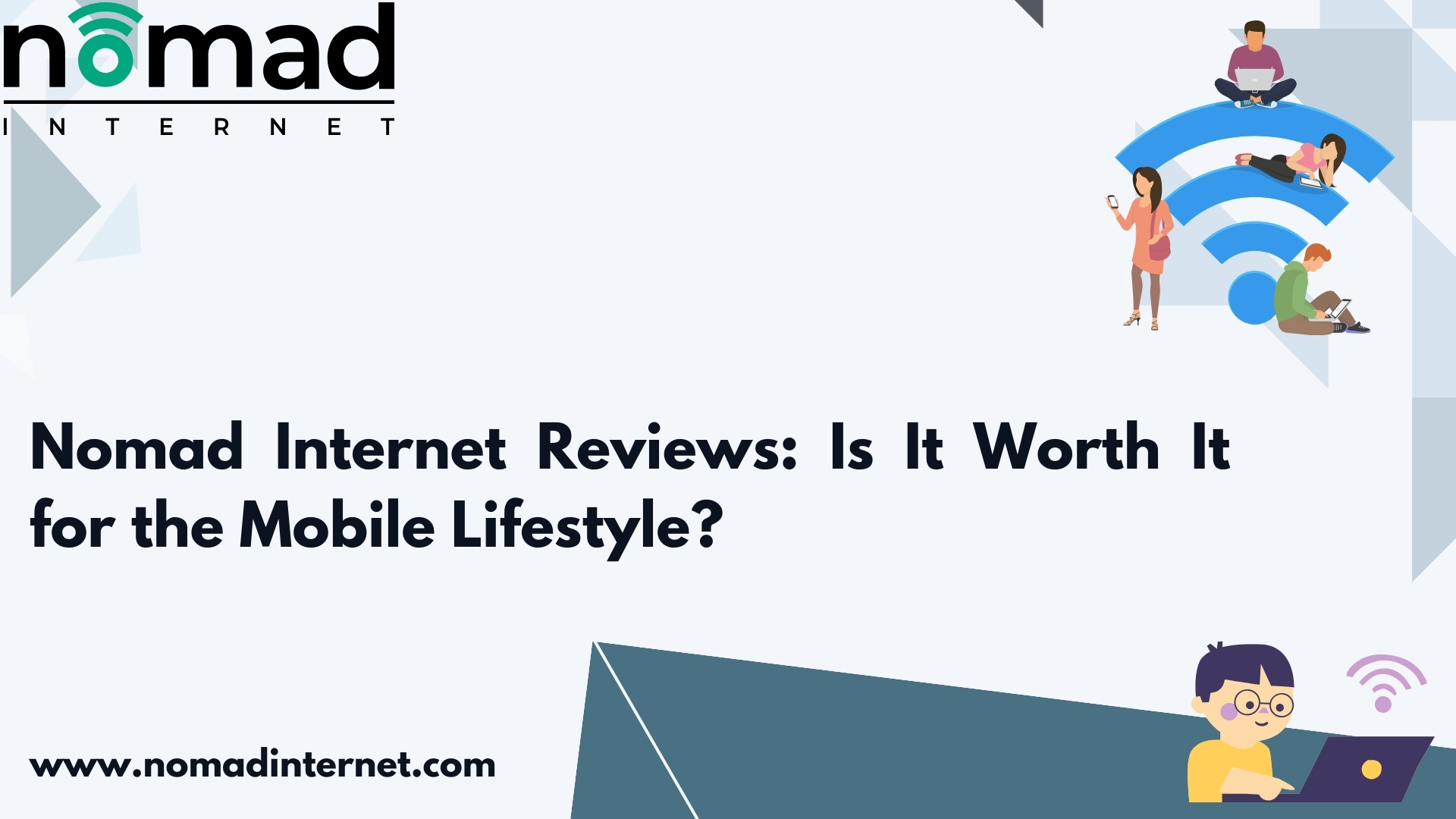 Nomad Internet Reviews: Is It Worth It for the Mobile Lifestyle? - Mediaderm