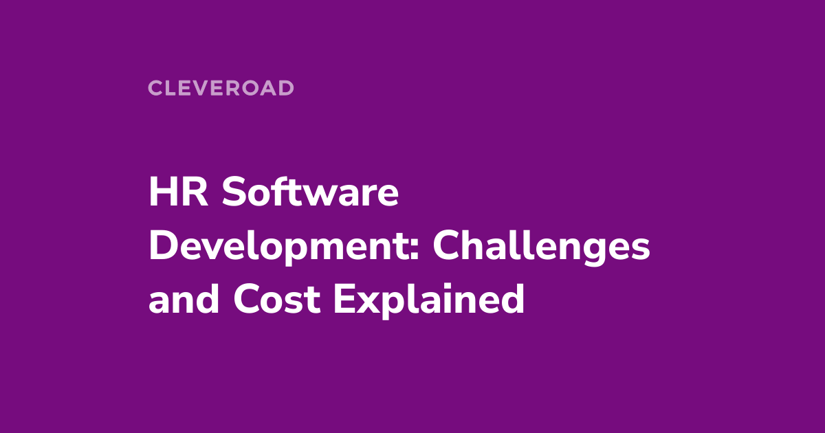 HR Software Development [An Extended Guide for 2024]