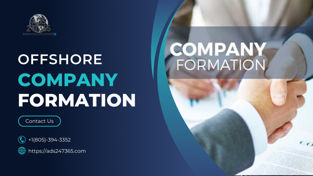 Let’s Understand Better Offshore Company Formation – Affordable Digital Marketing Services Company