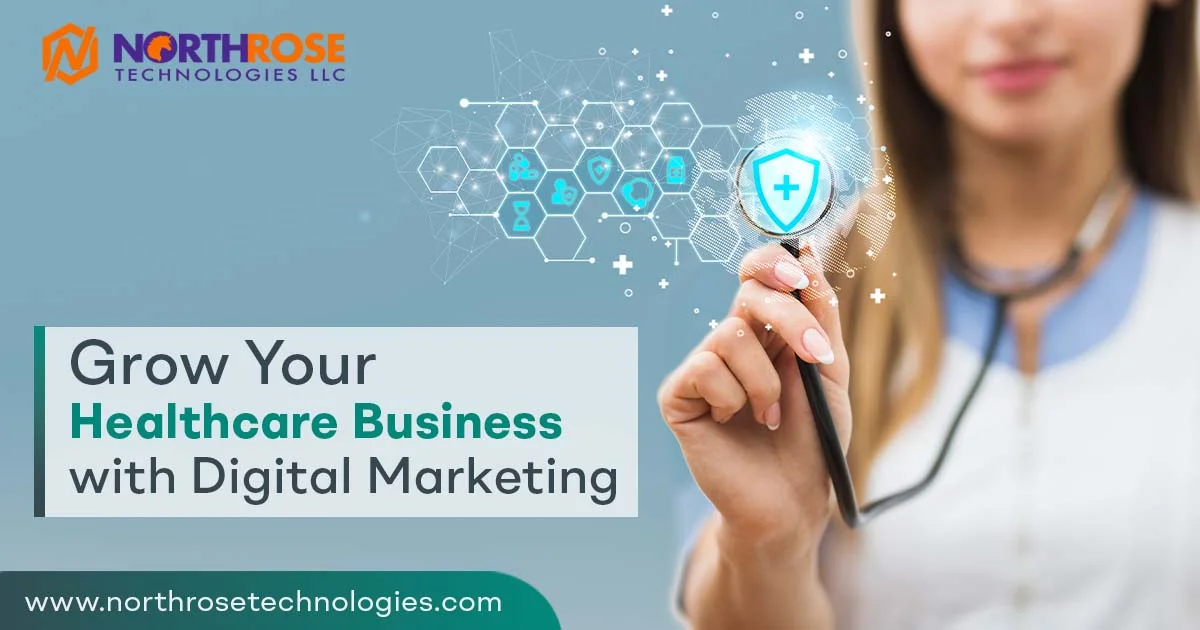 Grow Your Healthcare Business with Digital Marketing