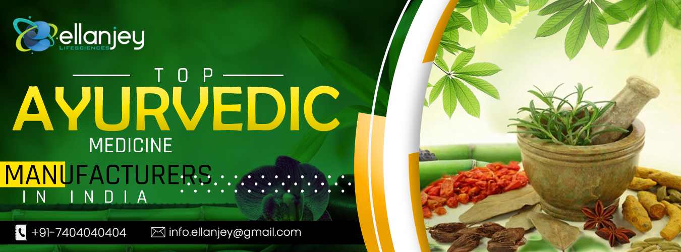 Discover the Top Ayurvedic Medicine Manufacturers in India with Ellanjey.com