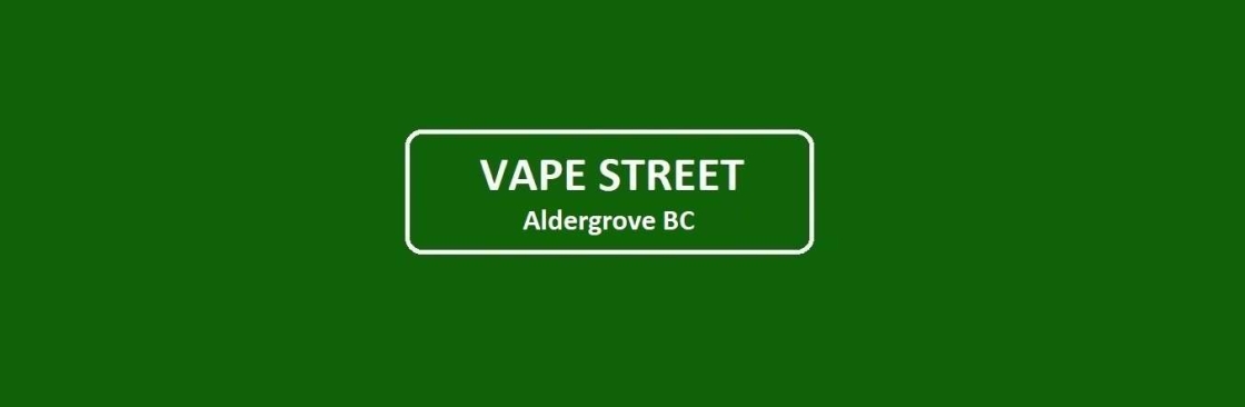 Vape Street Aldergrove BC Cover Image