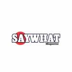 SayWhatMagazine profile picture