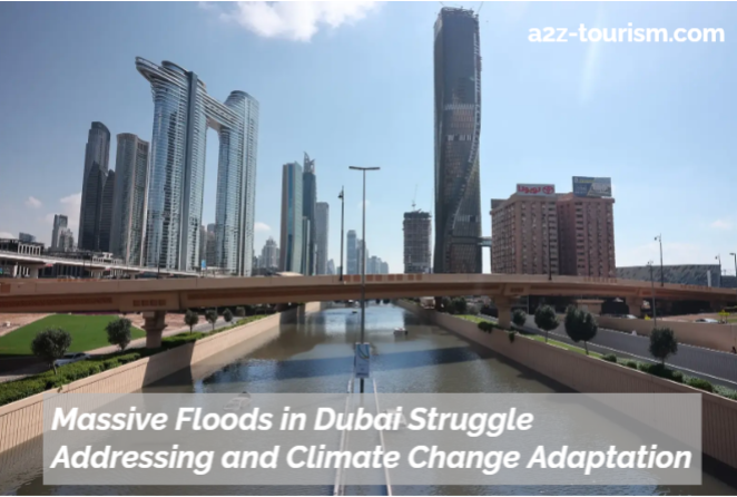 Massive Floods in Dubai Struggle Addressing and Climate Change Adaptation