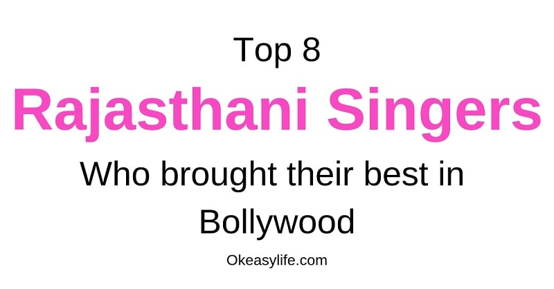 Top 8 Famous Folk Rajasthani Singers in Bollywood {List of Best} - OEL