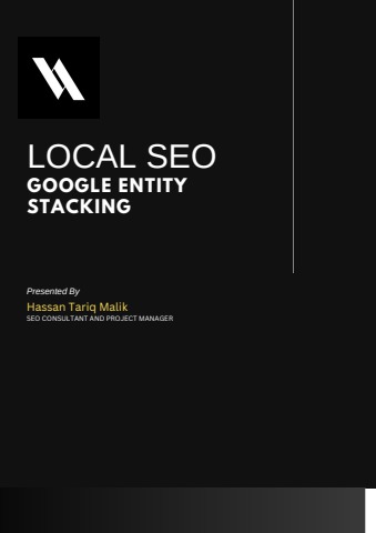 Google Entity Stacking for Local SEO - Hassan Tariq Malik