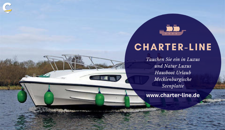 Tauchen Sie ein in Luxus und Natur Luxus Hausboot Urlaub Mecklenburgische Seenplatte – Charter Line