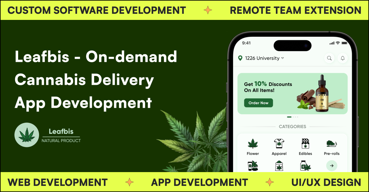 A Case Study of Cannabis & Marijuana Delivery App | Weed