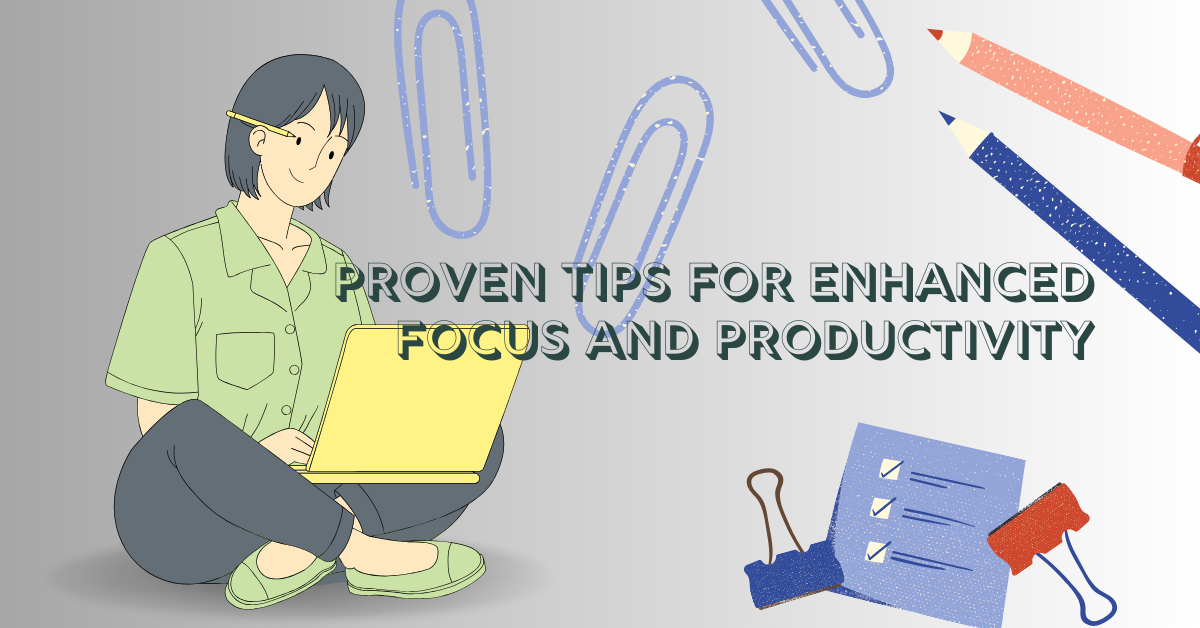 Proven Tips for Enhanced Focus and Productivity – Amit Kakkar Healthyway