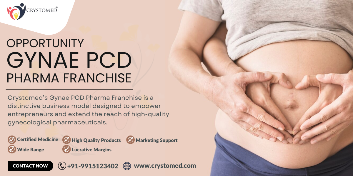 Empowering Women's Health: Gynae PCD Pharma Franchise Opportunities