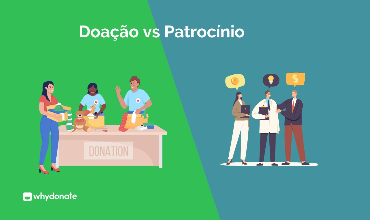 Doação Vs Patrocínio | WhyDonate