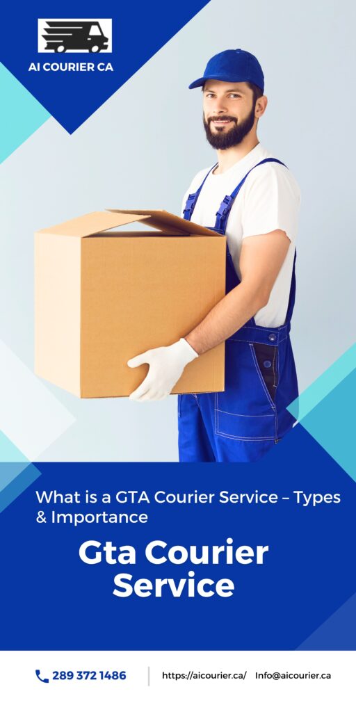 What Is A GTA Courier Service – Types & Importance | BlogTheDay