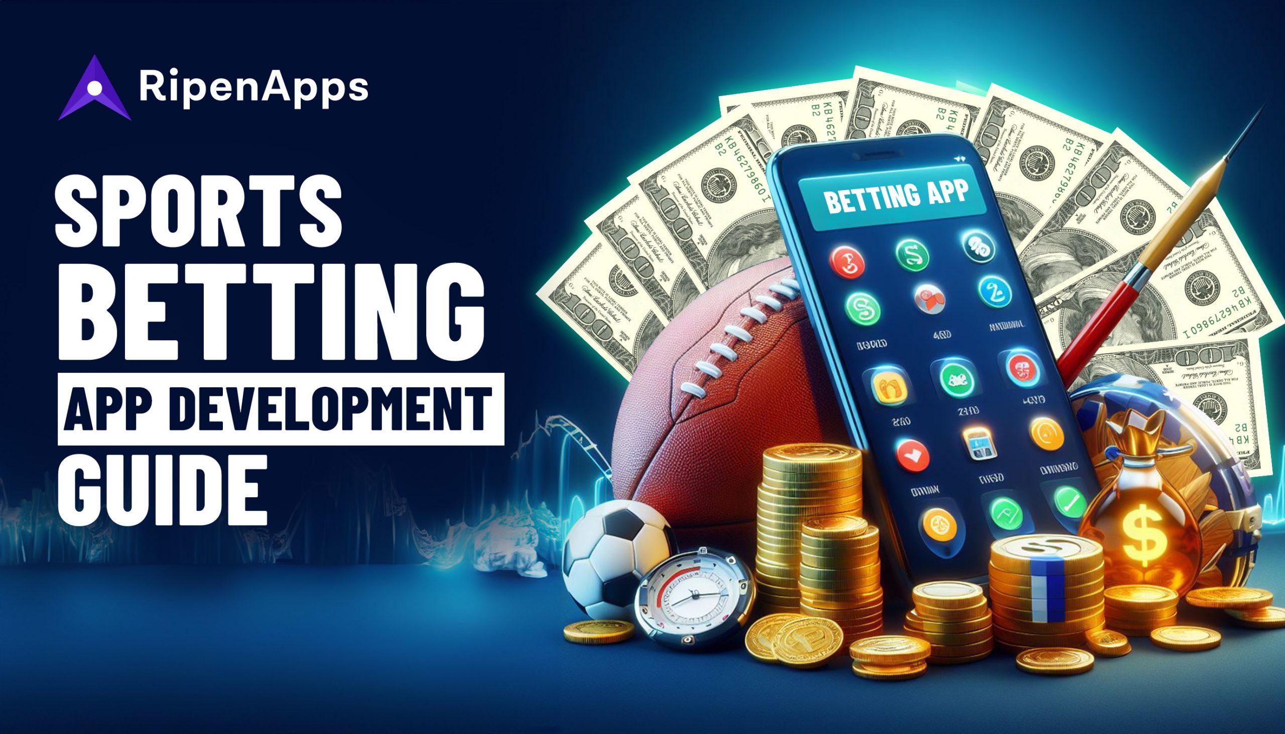 Sports Betting App Development: A Complete Guide for Startups & Entrepreneurs