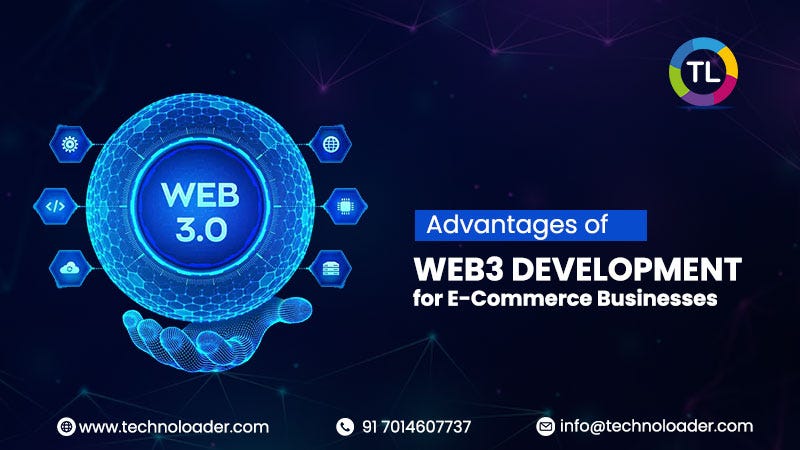 The Advantages of Web3 Development for E-Commerce Businesses | by Aman Amarwal | Coinmonks | May, 2024 | Medium