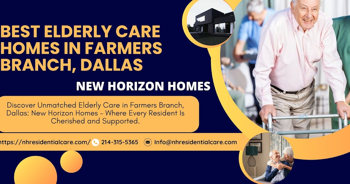 Discover Elderly Care Homes in Farmers Branch, Dallas at New Horizon Homes