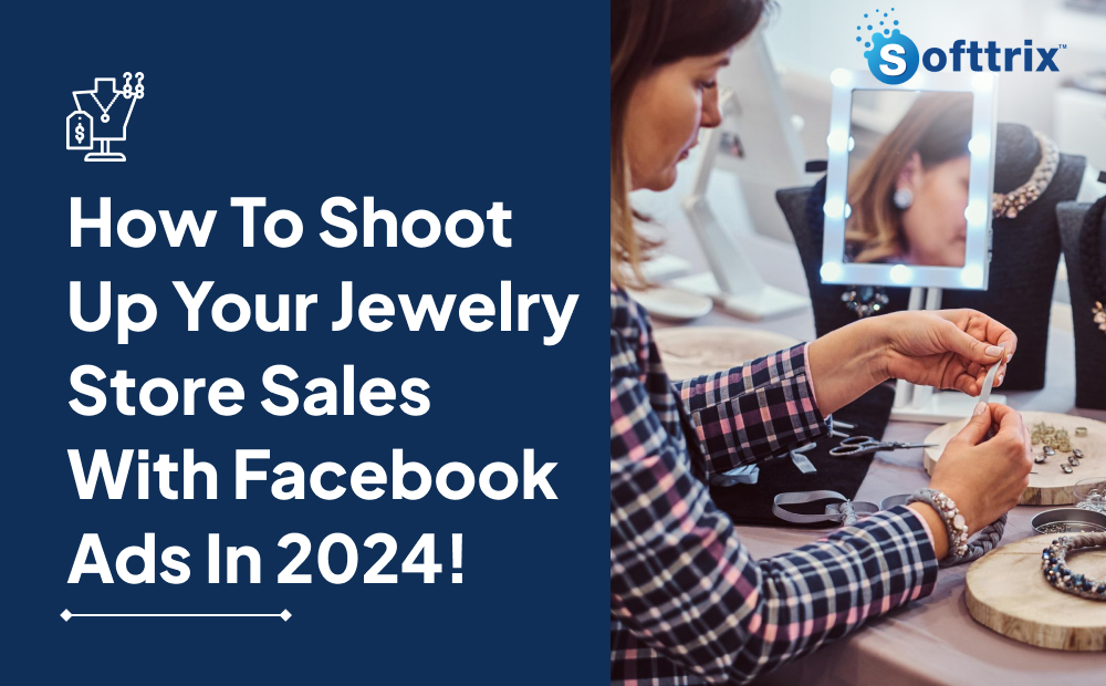 How To Shoot Your Jewelry Store Sales With Facebook Ads!