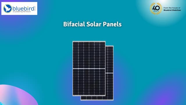 What are the Features of Bifacial Solar Panels | PPT