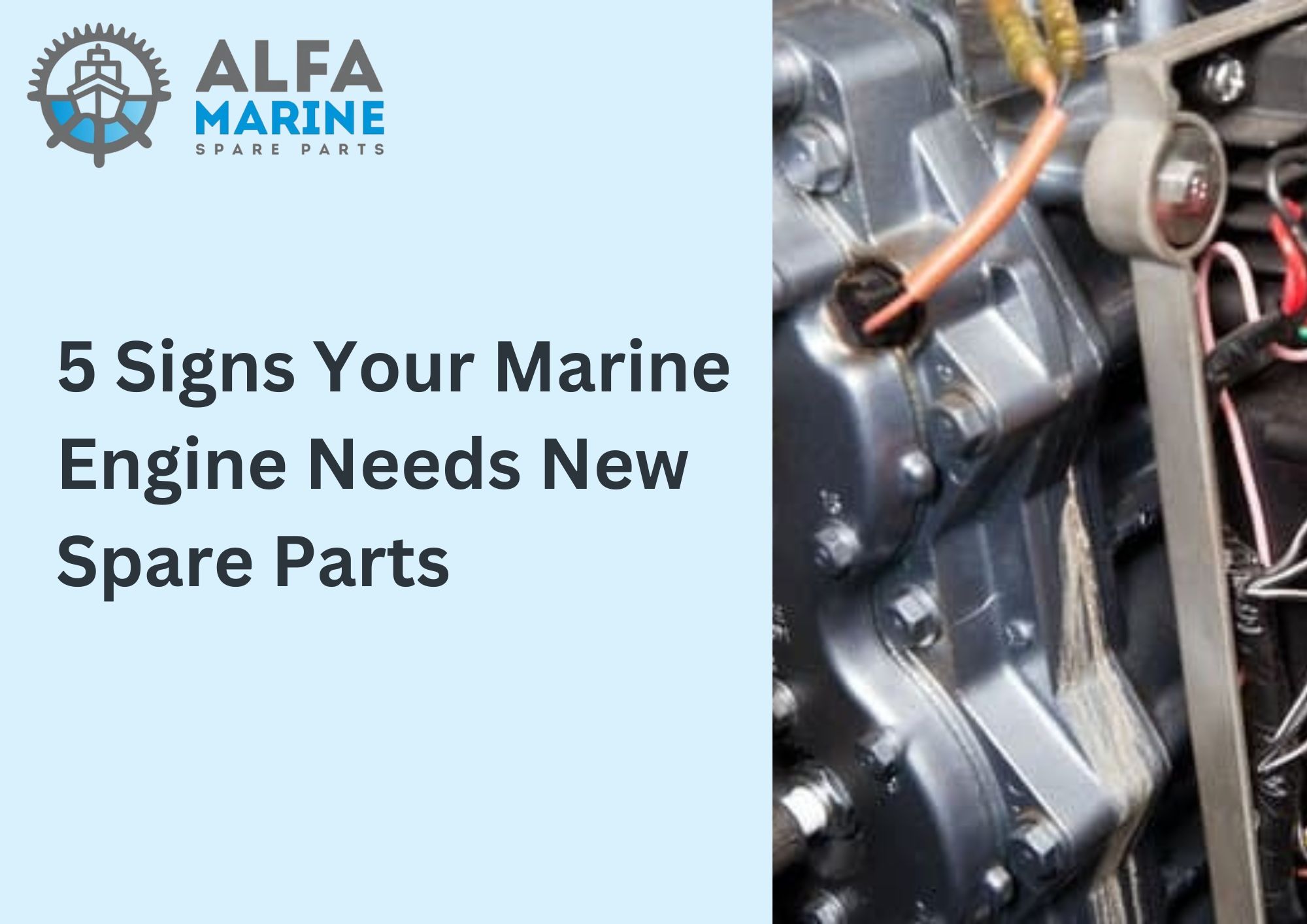 5 Signs Your Marine Engine Needs New Spare Parts Conclud