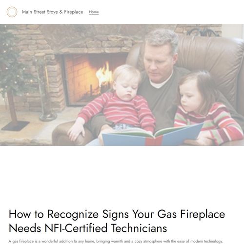 How to Recognize Signs Your Gas Fireplace Needs NFI-Certified Technicians