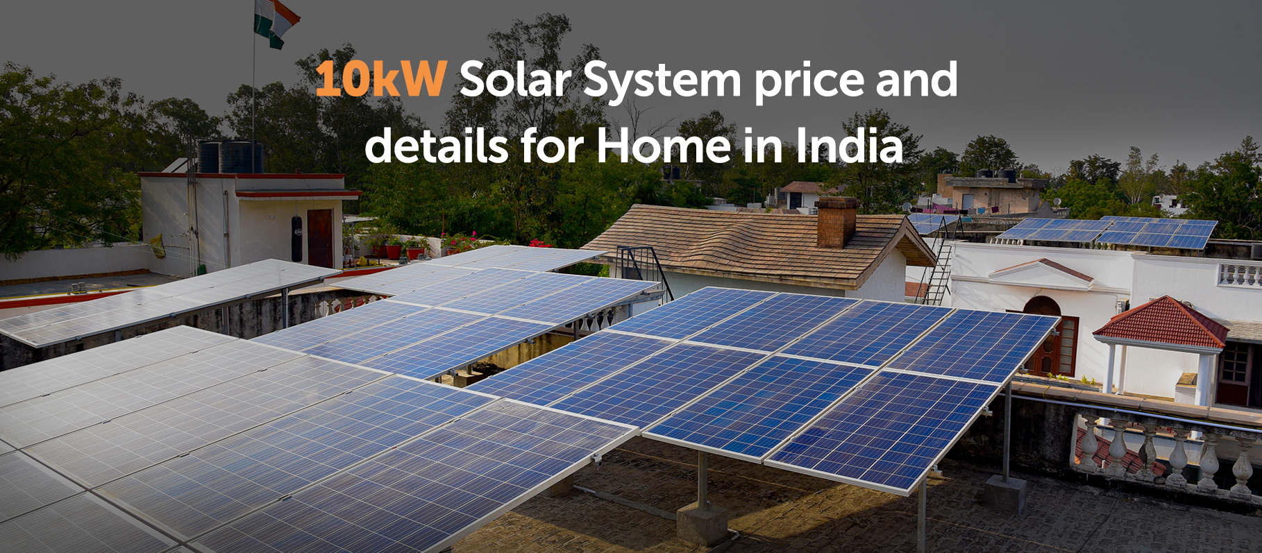 10kW Solar System Price in India with Subsidy, Installation Cost, Benefits