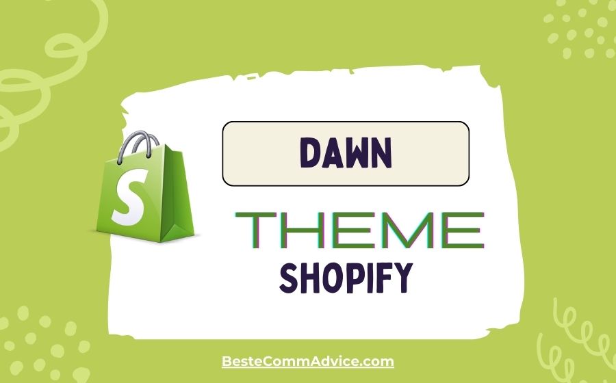 Dawn Theme Shopify - Best eComm Advice