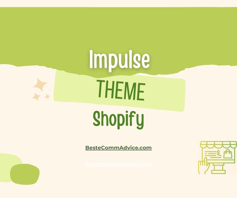 Impulse Theme Shopify - Best eComm Advice
