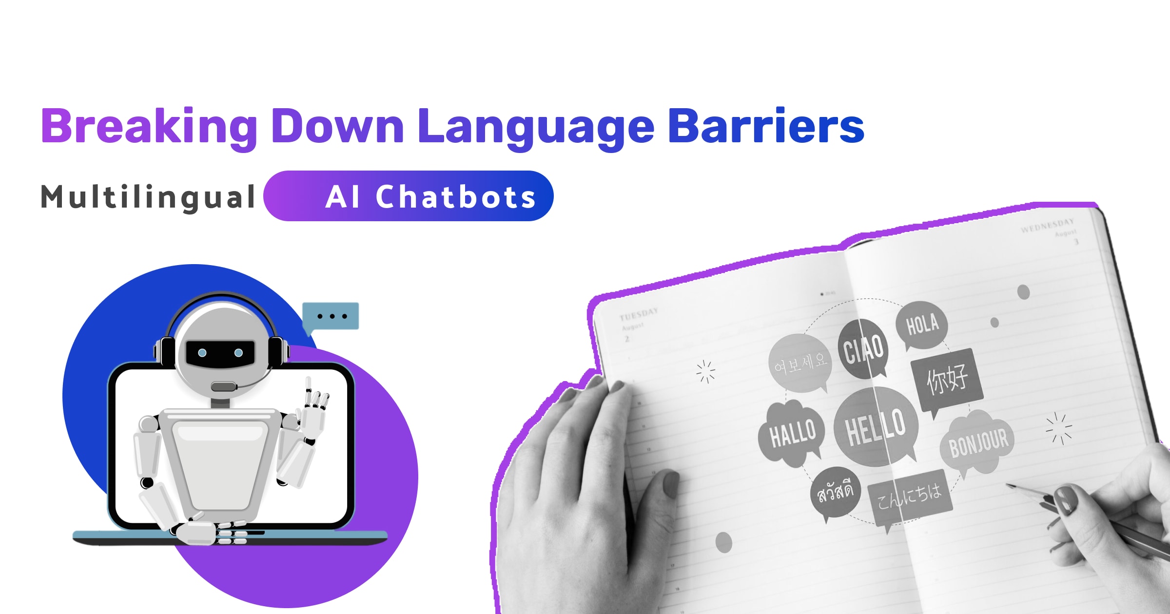 Breaking Down Language Barriers with Multilingual AI Chatbots  | Futurism