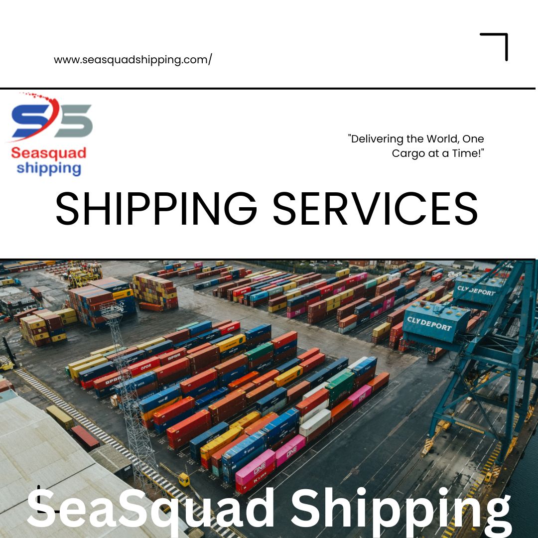 How Efficient Shipping Services Can Benefit Your Business – Seasquad Shipping