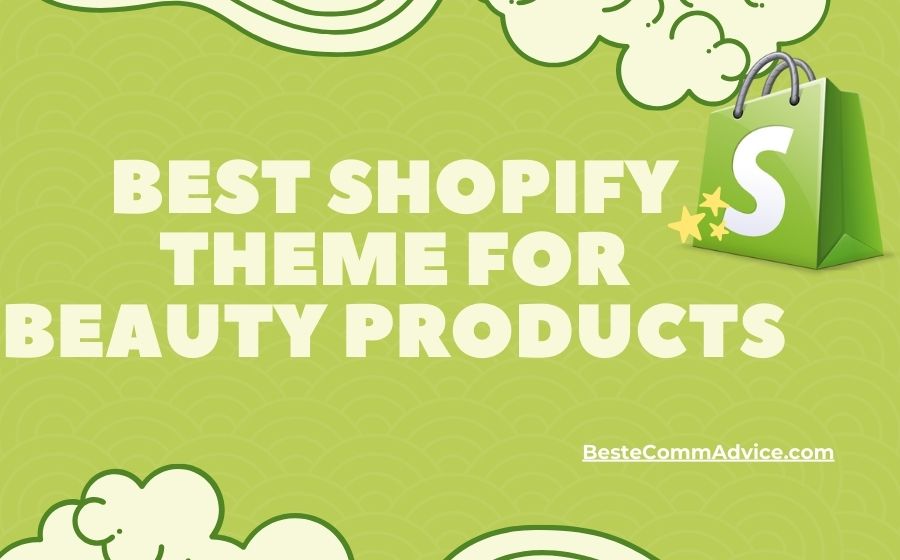 Best Shopify Theme For Beauty Products - Best eComm Advice