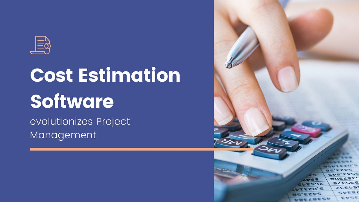 How Cost Estimation Software Revolutionizes Project Management | by Creole Studios | May, 2024 | Medium