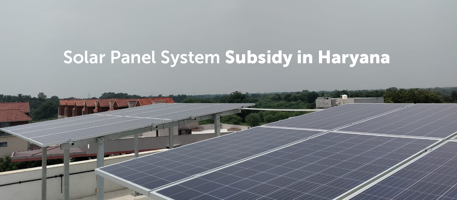 Solar Subsidy in Haryana 2024 How to Apply Subsidy