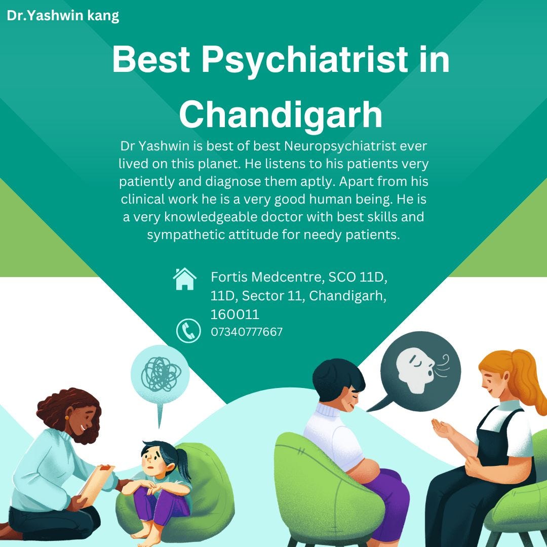 Introducing Dr. Yashwin Kang: One among Leading Psychiatrist in Chandigarh | by Yashwin Kang | May, 2024 | Medium