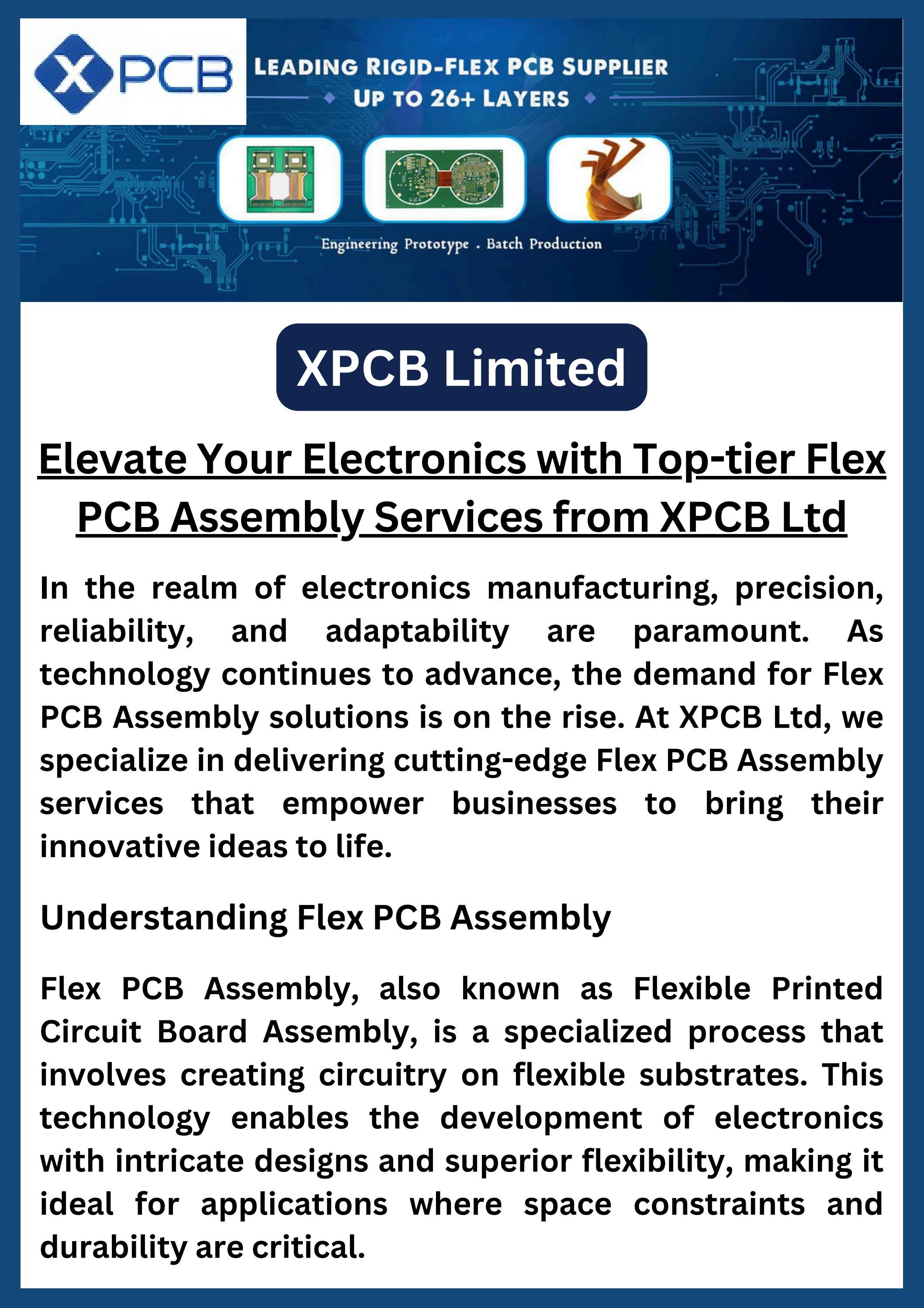 Elevate Your Electronics with Top-tier Flex PCB Assembly Services from XPCB Ltd