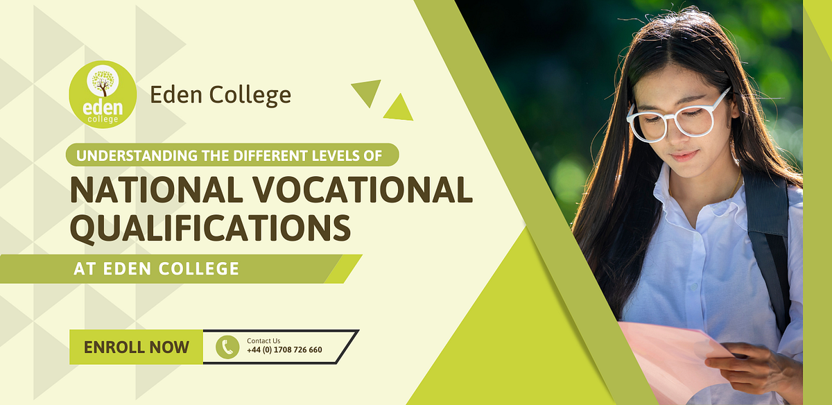 National Vocational Qualifications | Eden College | Medium