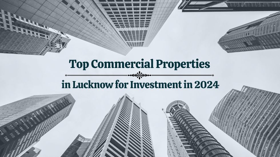 Top Commercial Properties in Lucknow for Investment in 2024 - migsun lucknow central