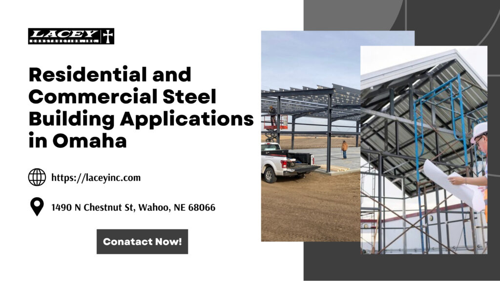 Residential & Commercial Steel Building in Omaha