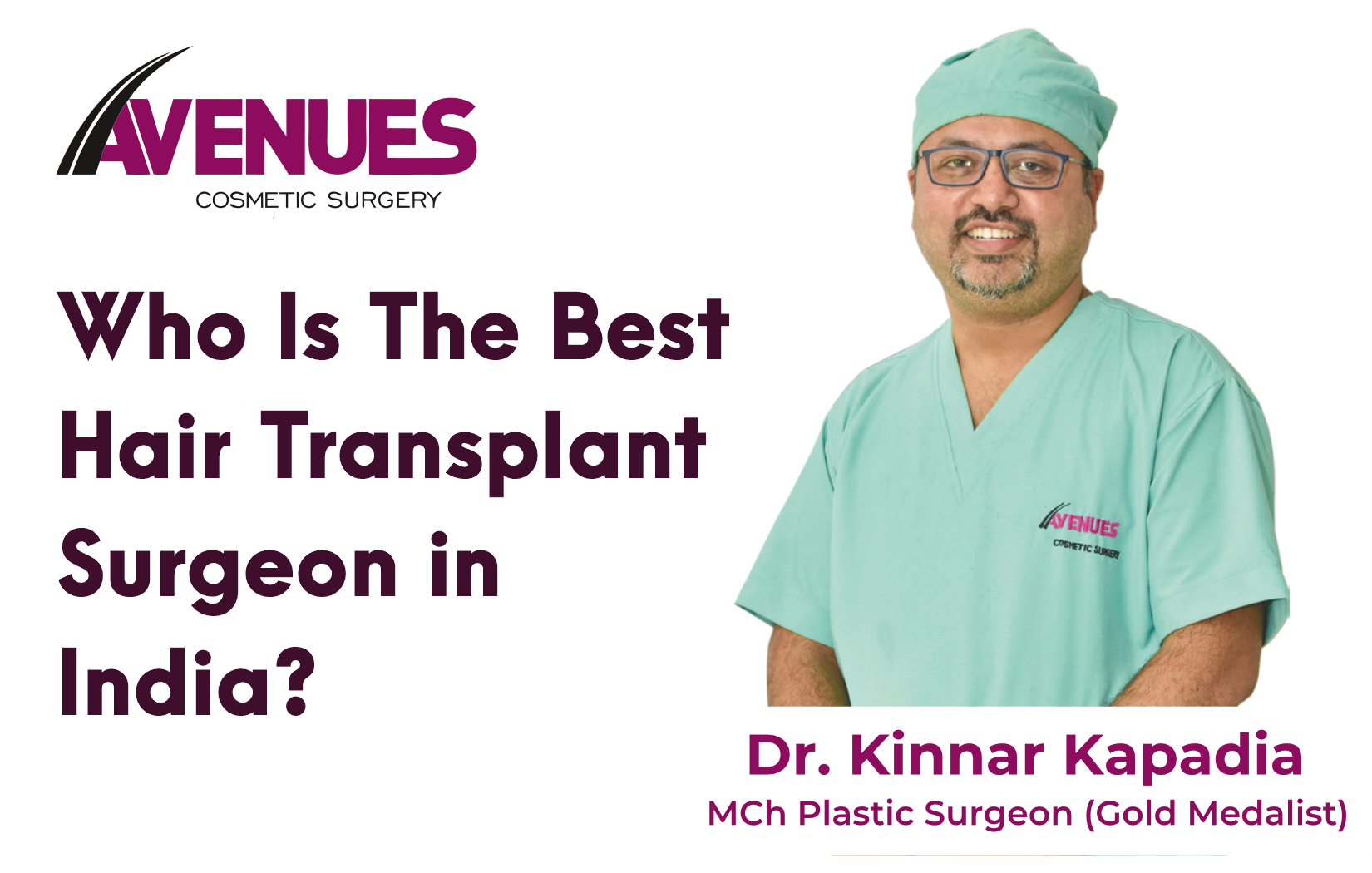 Who Is The Best Hair Transplant Surgeon in India?