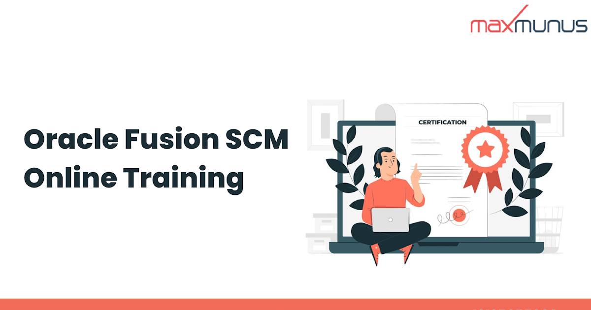 How long does it take to learn Oracle Fusion SCM?